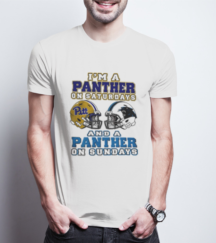 I'm A Panther On Saturdays Pitt Helmet And A Panther On Sundays T-Shirt