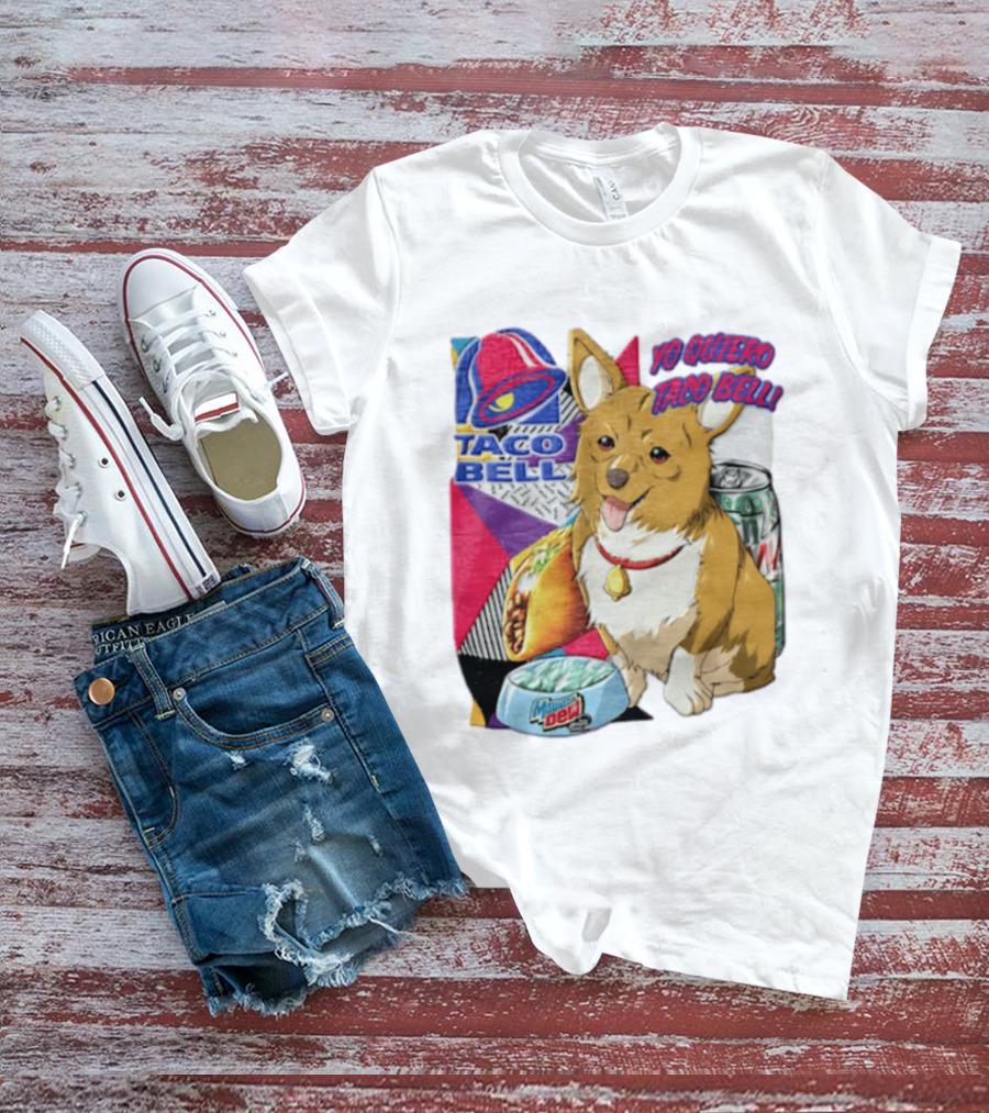 Taco Bell Yo Quiero Taco Bell Brown Corgi Dog Mountain Dew T-Shirt