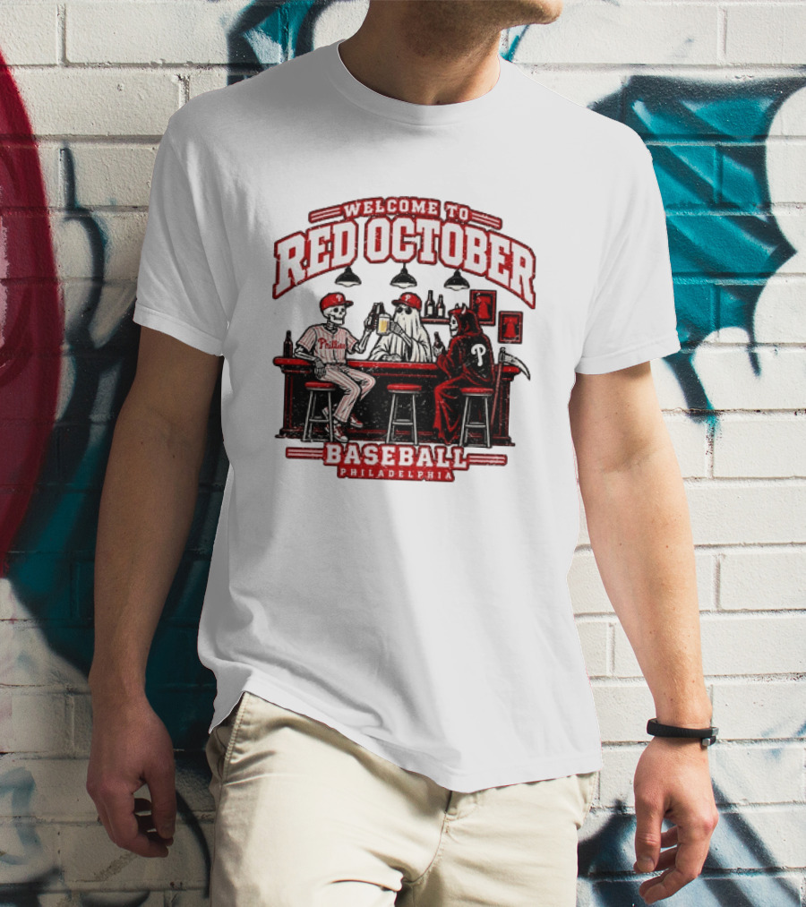 Welcome To Red October Baseball Philadelphia Halloween Skeletons And Ghost At Bar T-Shirt