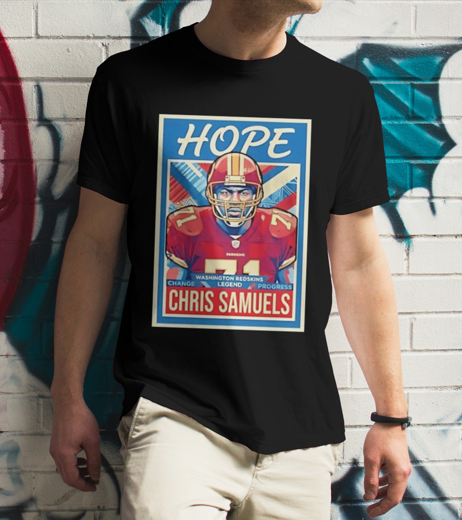 HOPE Chris Samuels Washington Redskins Legend Progress Change T-Shirt