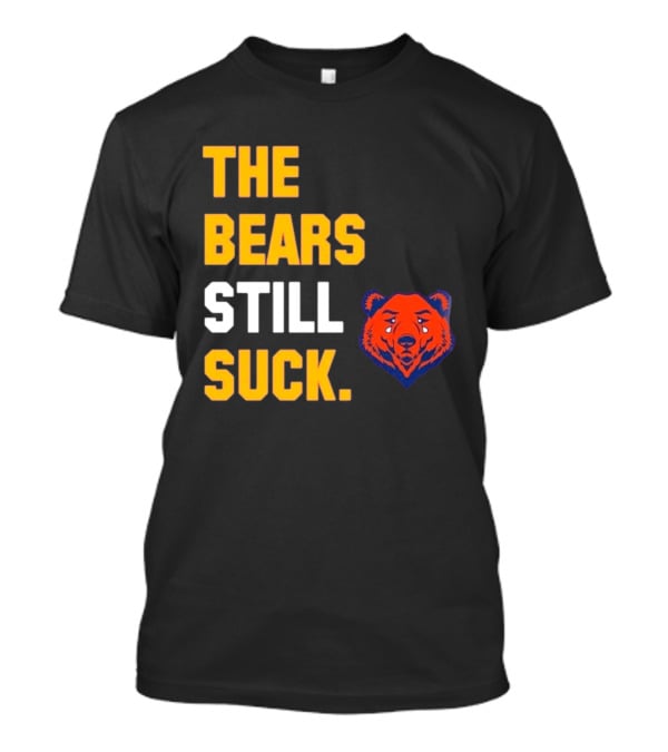 Minnesota Vikings The Bears Still Suck Retro Football Rivalry T-Shirt