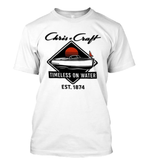 Chris Craft Vintage Boating Timeless On Water Est 1874 T-Shirt