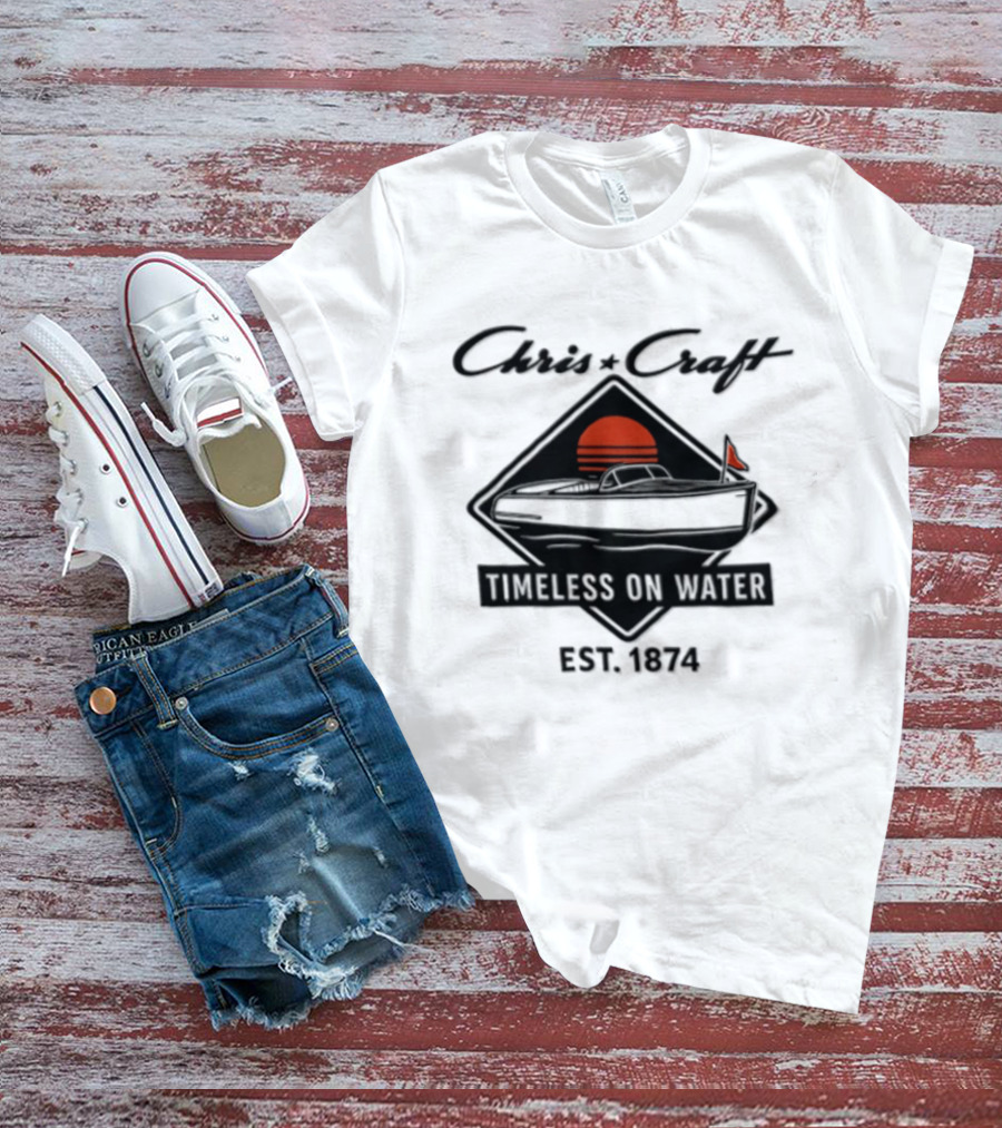 Chris Craft Vintage Boating Timeless On Water Est 1874 T-Shirt