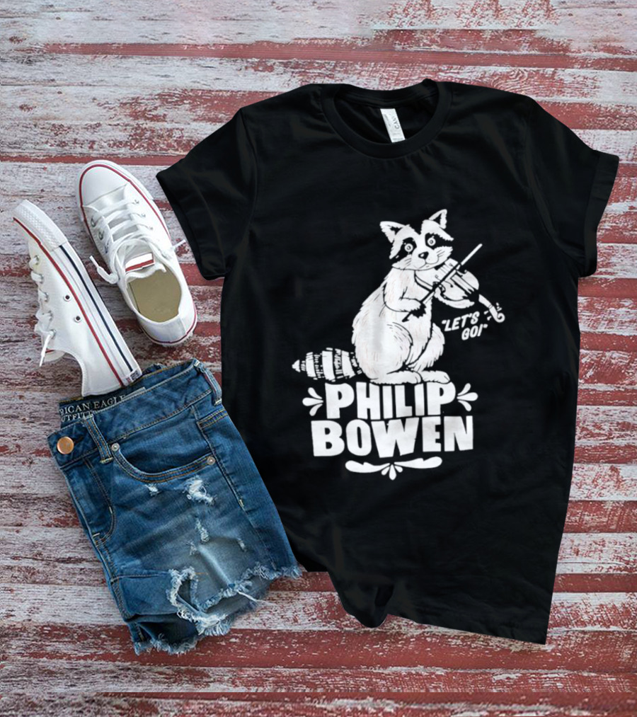 Philip Bowen Raccoon Playing Violin Let's Go T-Shirt