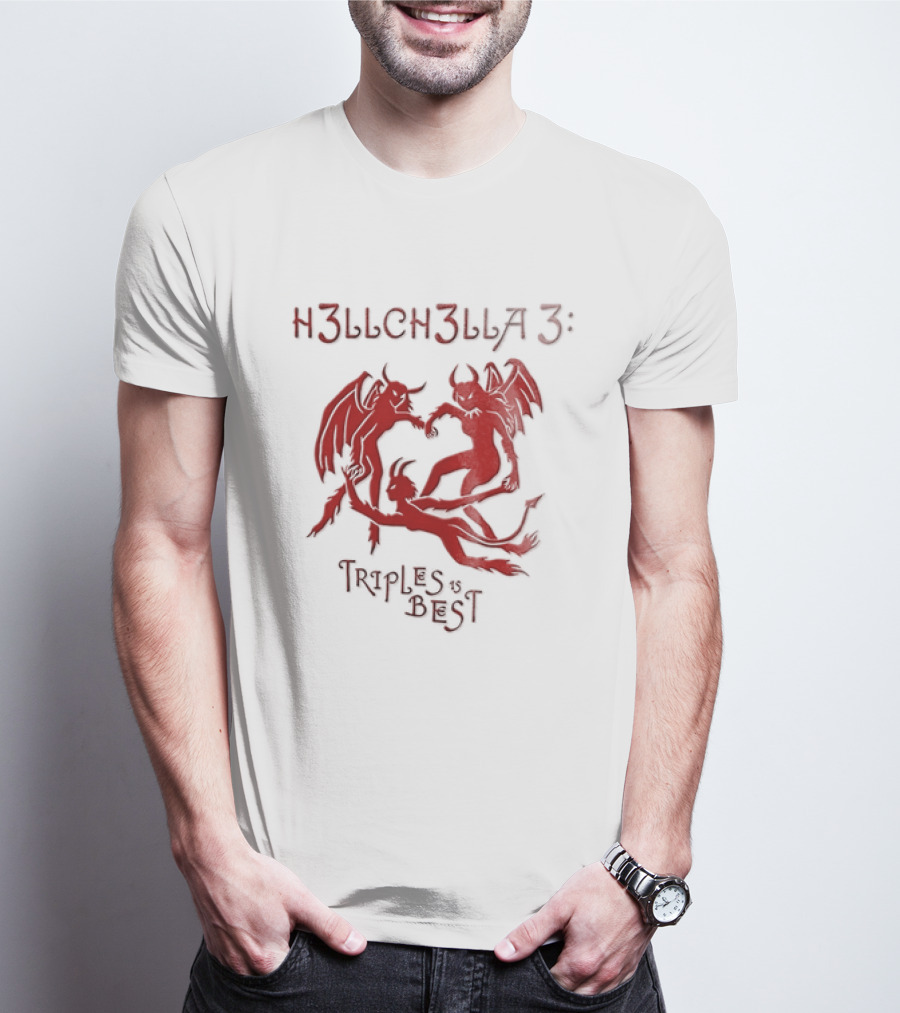 H3llch3lla Triples Is Best 2 Sided T-Shirt