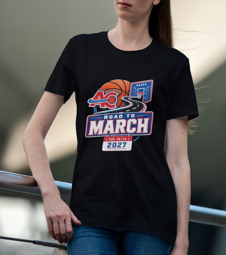 ACB Basketball Feb 26 28 Road To March 2027 T-Shirt