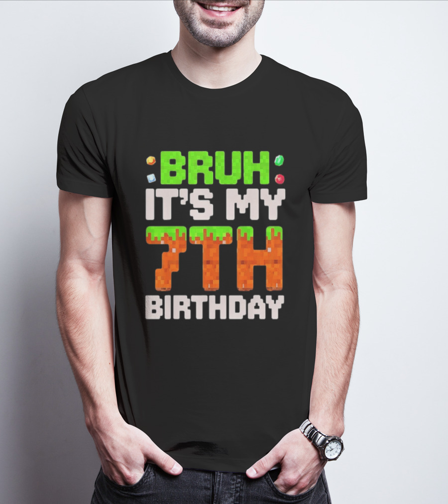 Bruh It's My 7th Birthday Pixel Gamer Style Block T-Shirt
