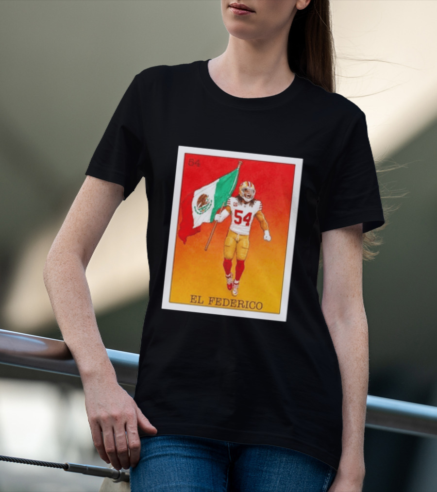 Fred Warner San Francisco 49ers El Federico Loteria Card Mexican Flag Icon 54 T-Shirt