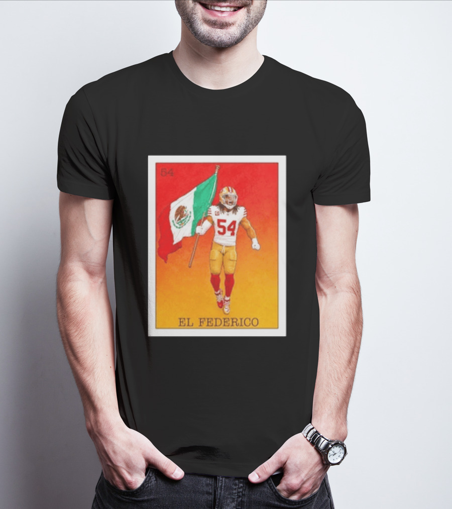 Fred Warner San Francisco 49ers El Federico Loteria Card Mexican Flag Icon 54 T-Shirt