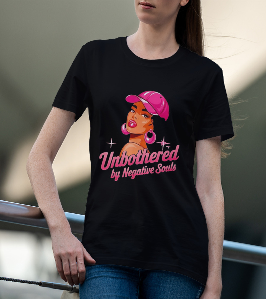 Unbothered By Negative Souls Pink Hat Positive Vibes T-Shirt