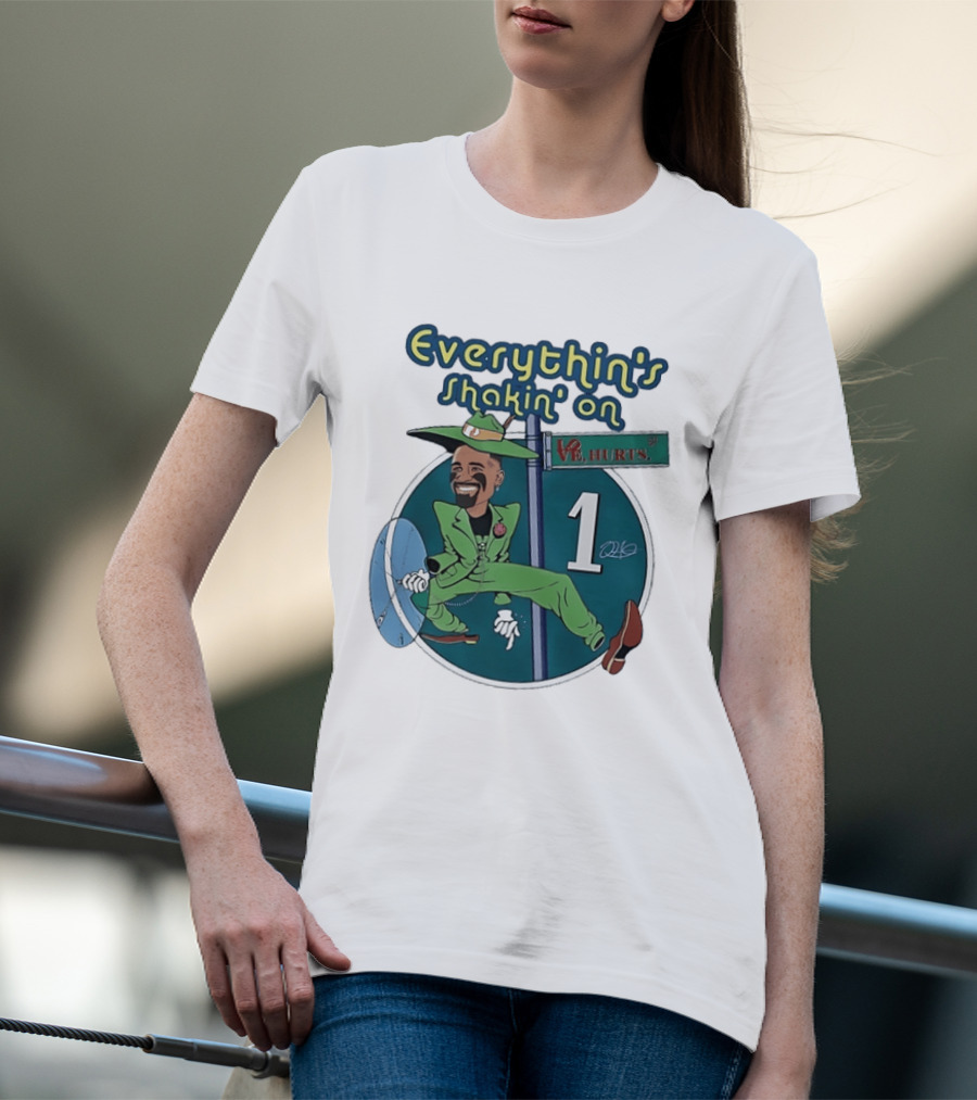 Everythin's Shakin' On Jalen Hurts Philadelphia Eagles Number 1 T-Shirt