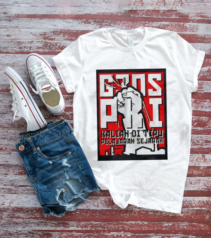 G30s PKI Kalian Di Tipu Pelajaran Sejarah T-Shirt