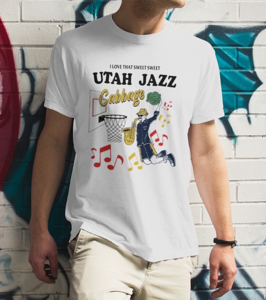 I Love That Sweet Sweet Utah Jazz Cabbage Basketball Music Notes Player T-Shirt
