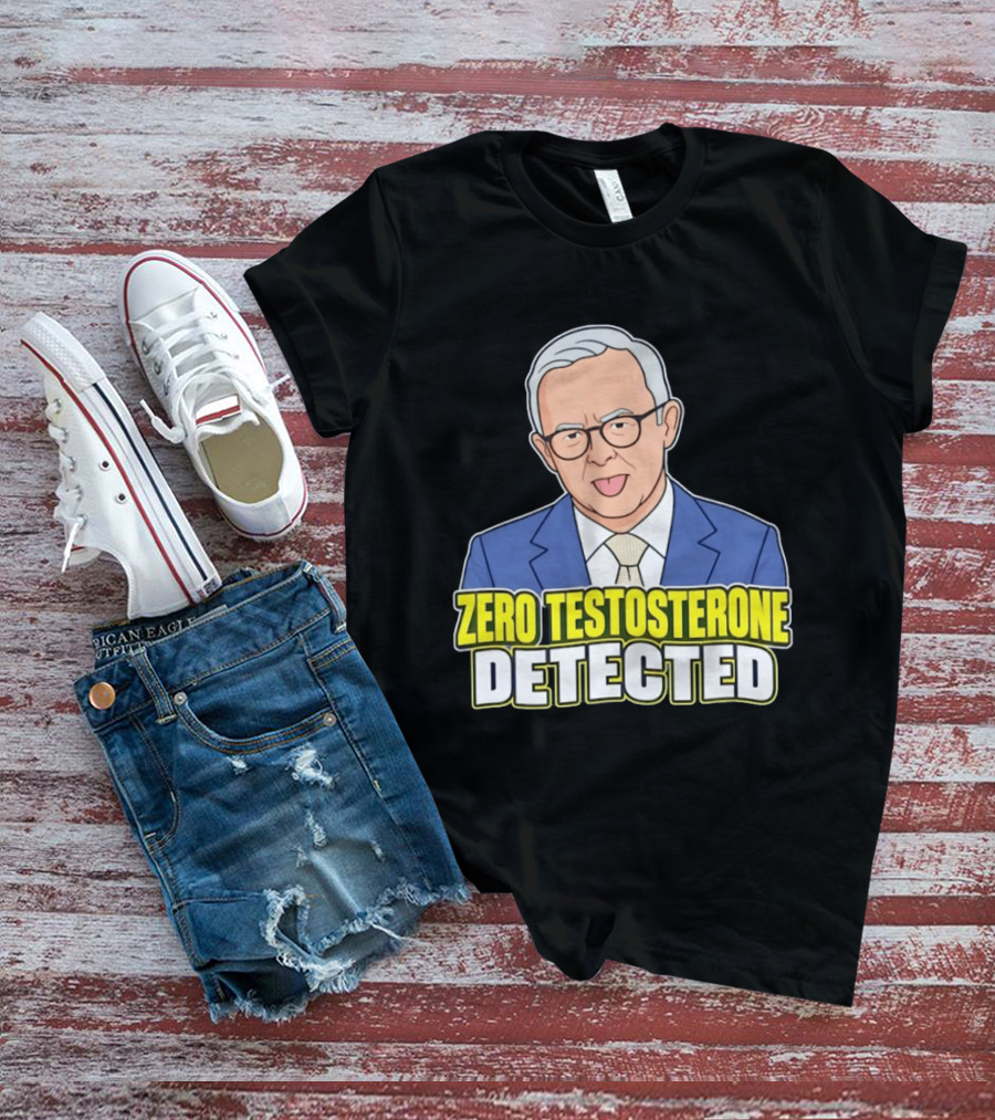 Anthony Albanese Cartoon Zero Testosterone Detected T-Shirt