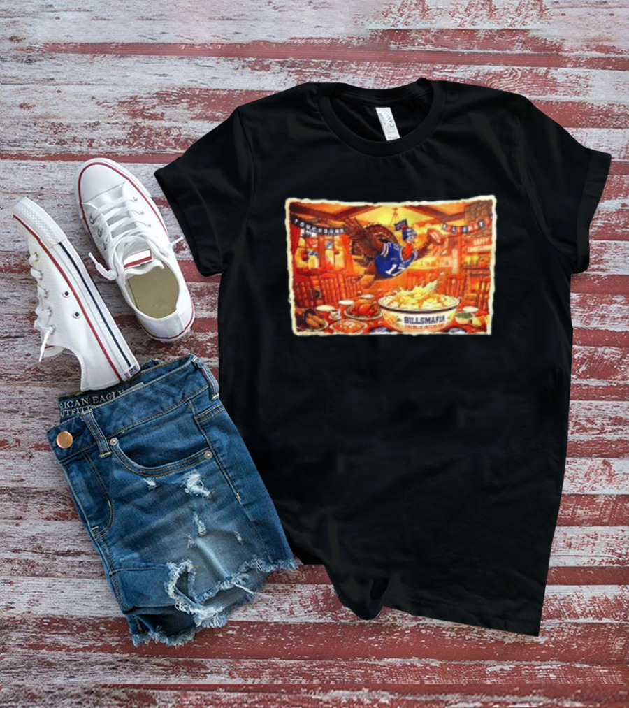 BillsMafia Thanksgiving Feast Turkey Touchdown Buffalo Bills Holiday Celebration T-Shirt