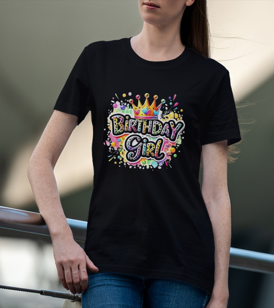 Birthday Girl Colorful Crown Splash T-Shirt