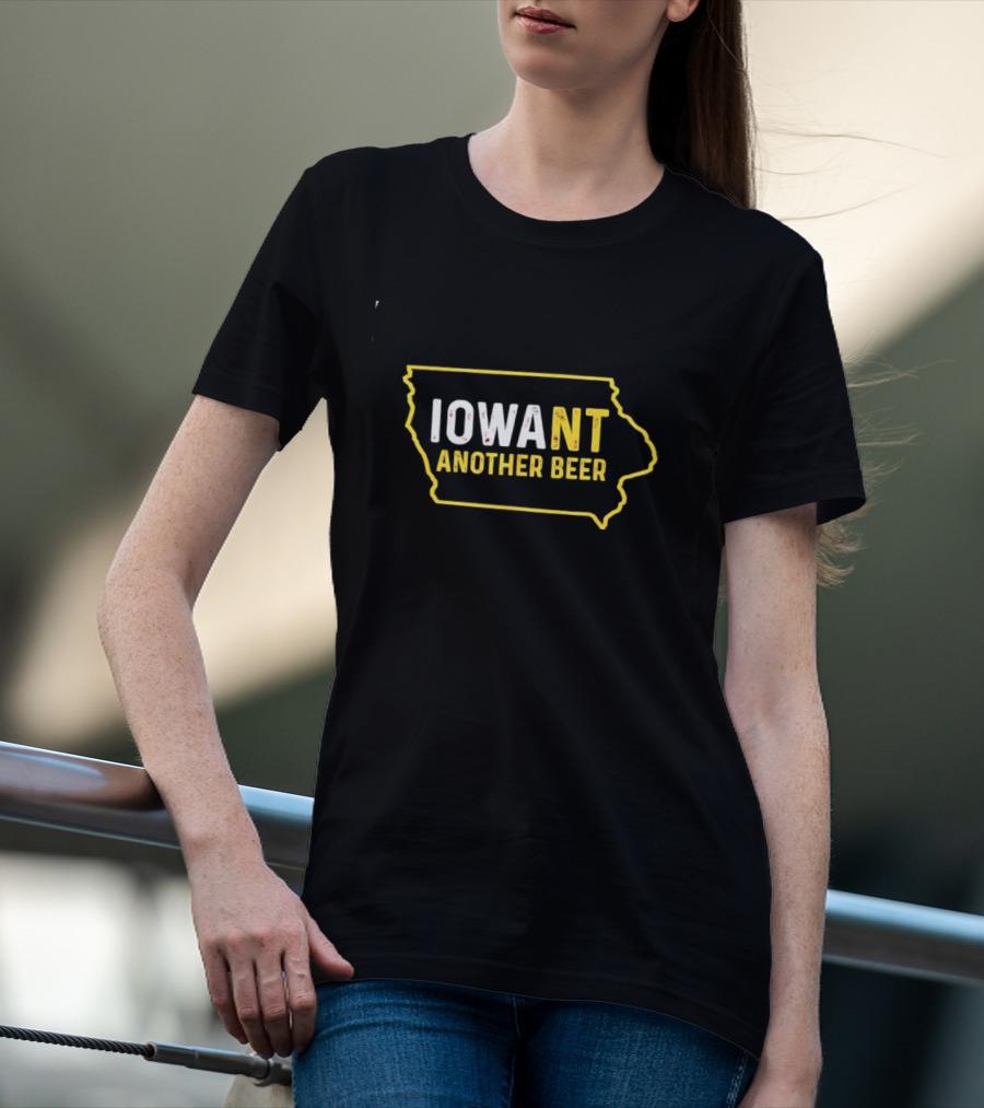 Iowa Map IoWant Another Beer Drinking Fun T-Shirt