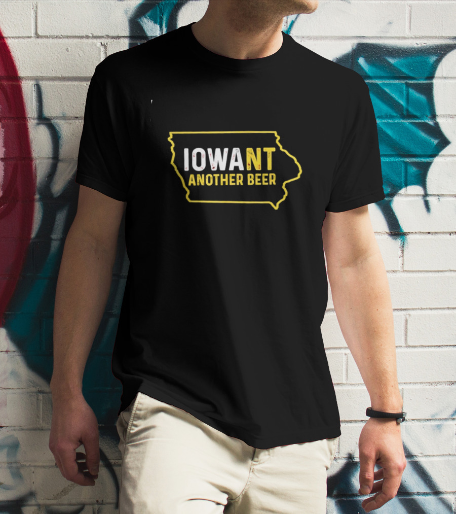 Iowa Map IoWant Another Beer Drinking Fun T-Shirt