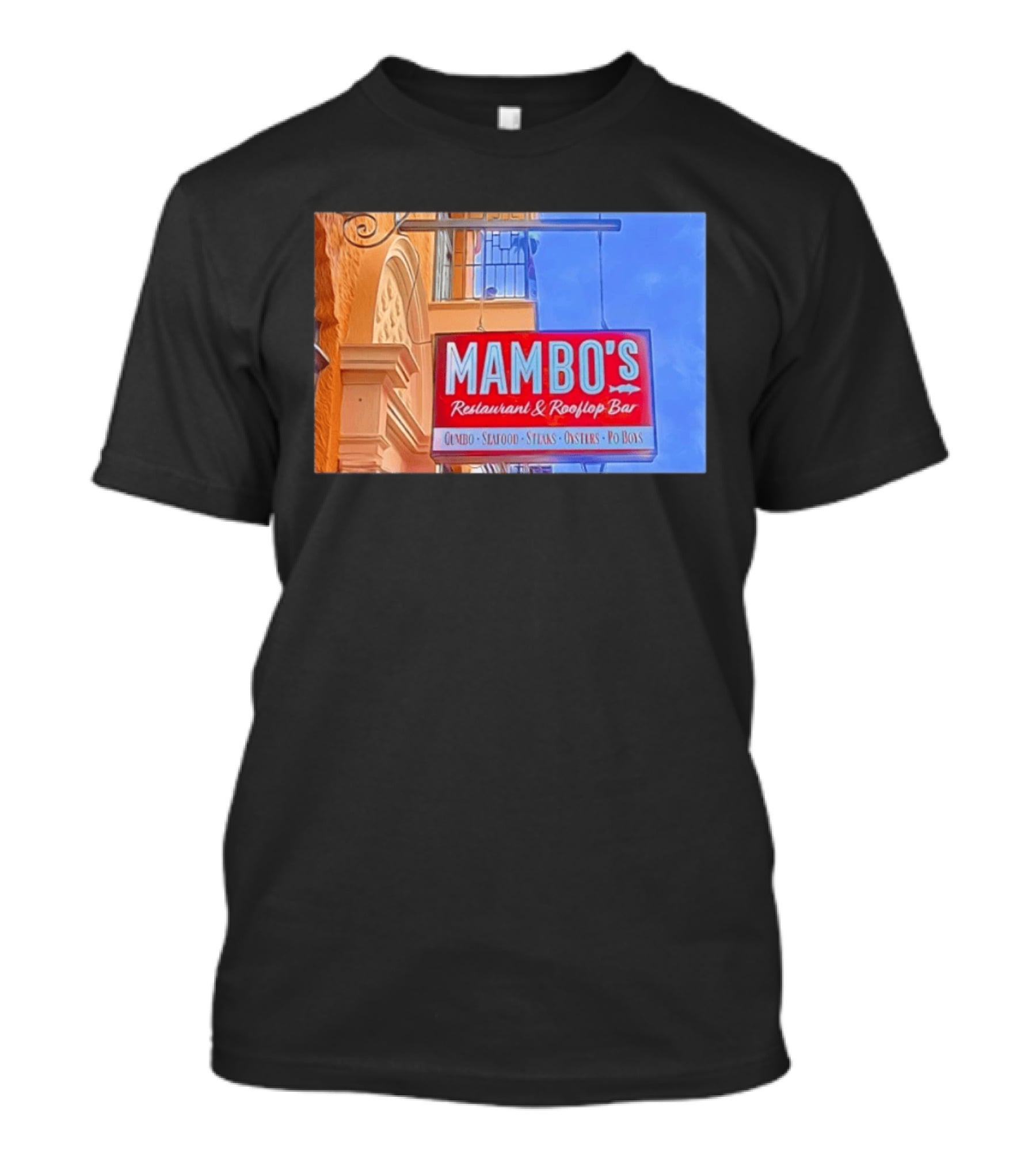 Mambo's Restaurant And Rooftop Bar Gumbo Seafood Steaks Oysters Po Boys T-Shirt