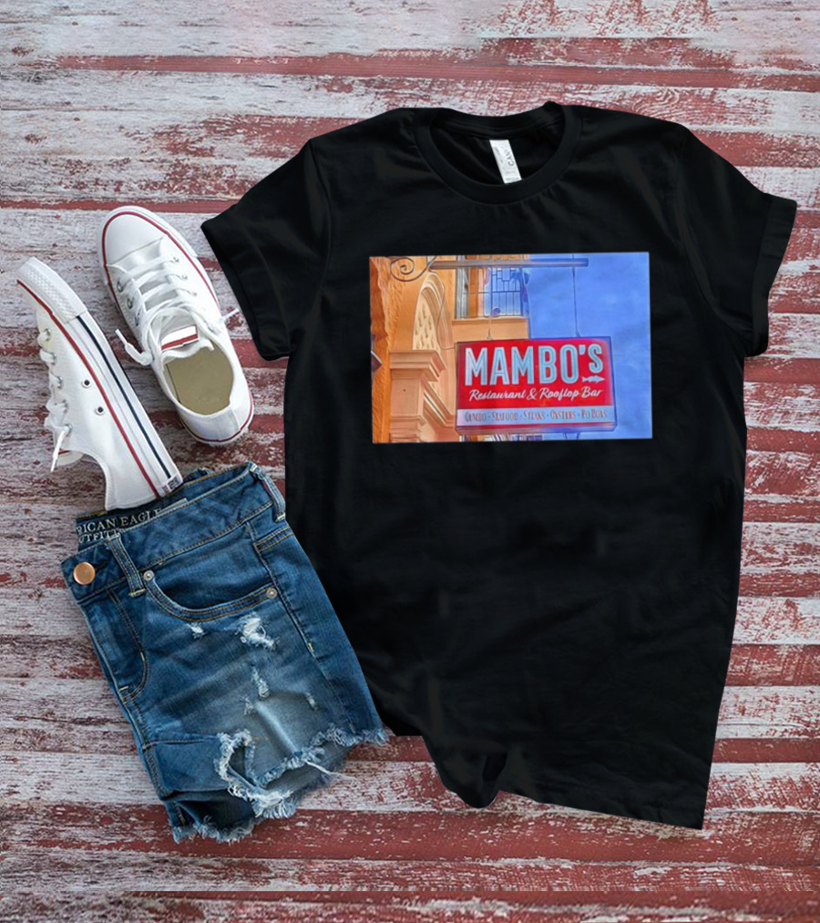 Mambo's Restaurant And Rooftop Bar Gumbo Seafood Steaks Oysters Po Boys T-Shirt