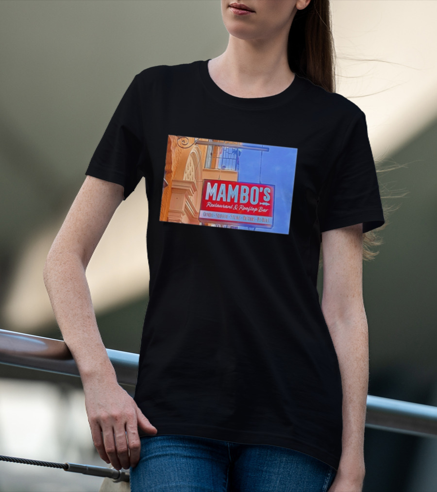 Mambo's Restaurant And Rooftop Bar Gumbo Seafood Steaks Oysters Po Boys T-Shirt