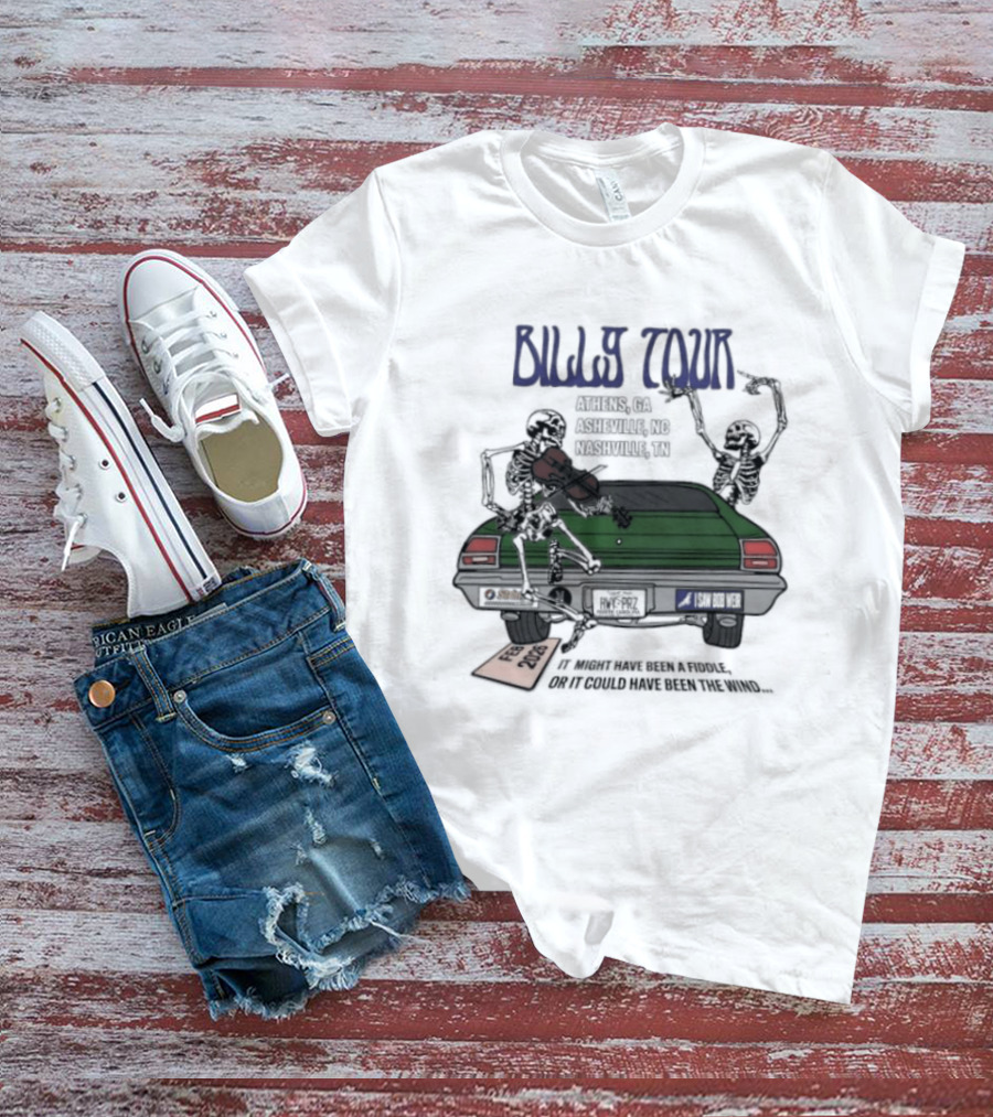 Billy Tour Athens Asheville Nashville Feb 2026 It Might Have Been A Fiddle Vintage Car Characters T-Shirt