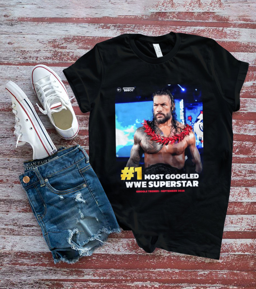 #1 Most Googled WWE Superstar Google Trends September 2026 T-Shirt