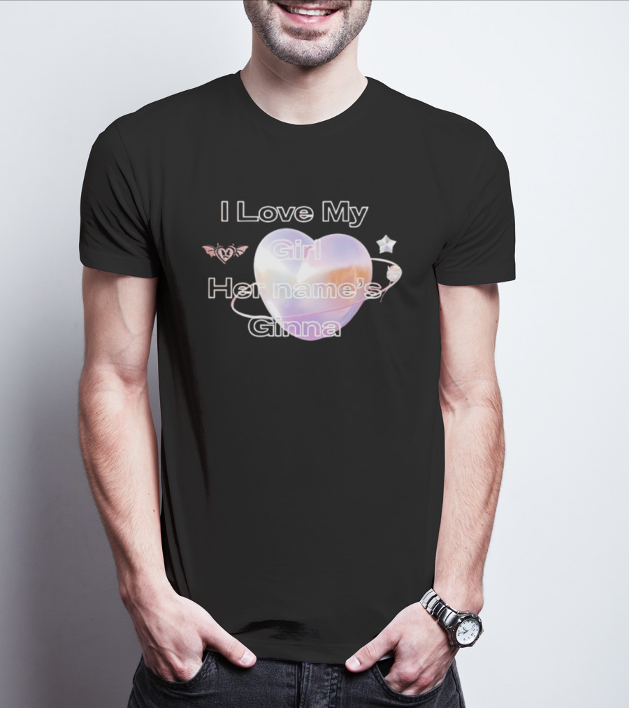 I Love My Girl Her Name's Ginna Heart And Stars T-Shirt