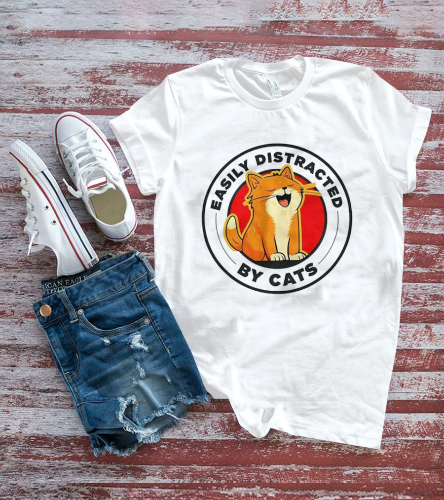 Easily Distracted By Cats Cute Kitten Lover T-Shirt