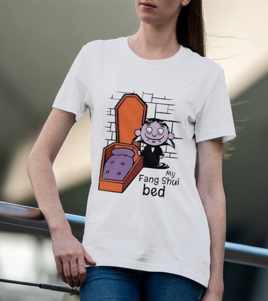 My Fang Shui Bed Vampire Coffin Pun Gothic T-Shirt