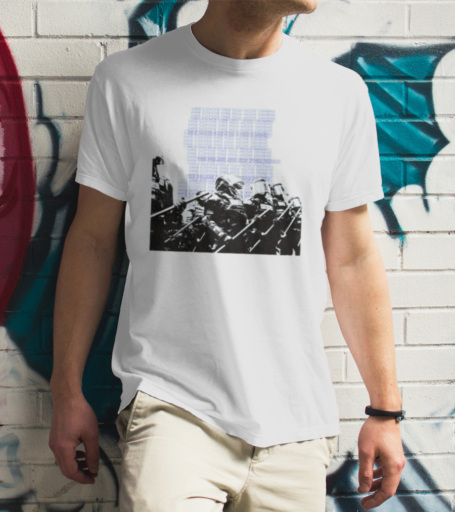 The Police Are Not Your Friend Protest Activism Text Riot Police Formation T-Shirt