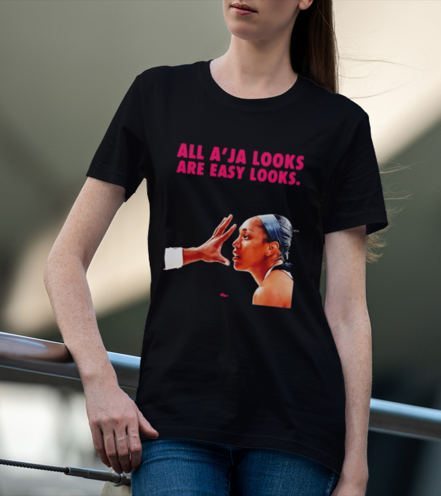 All A'ja Looks Are Easy Looks A'ja Wilson T-Shirt