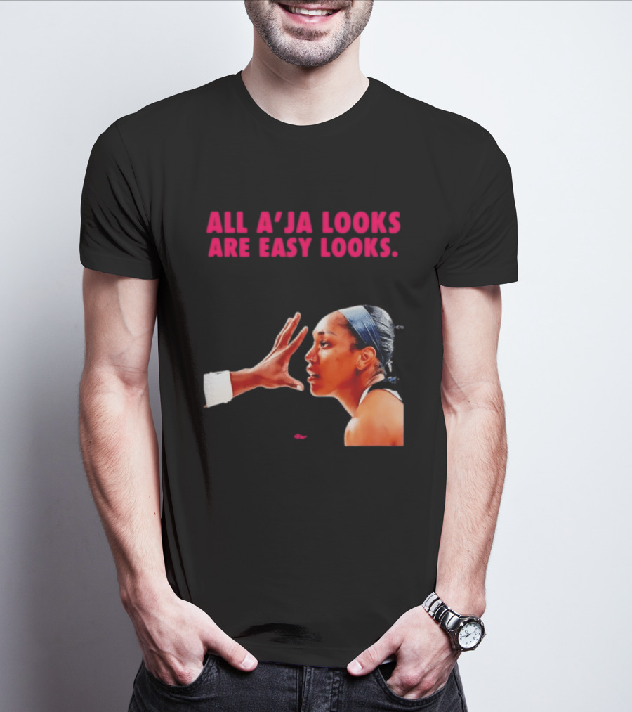 All A'ja Looks Are Easy Looks A'ja Wilson T-Shirt