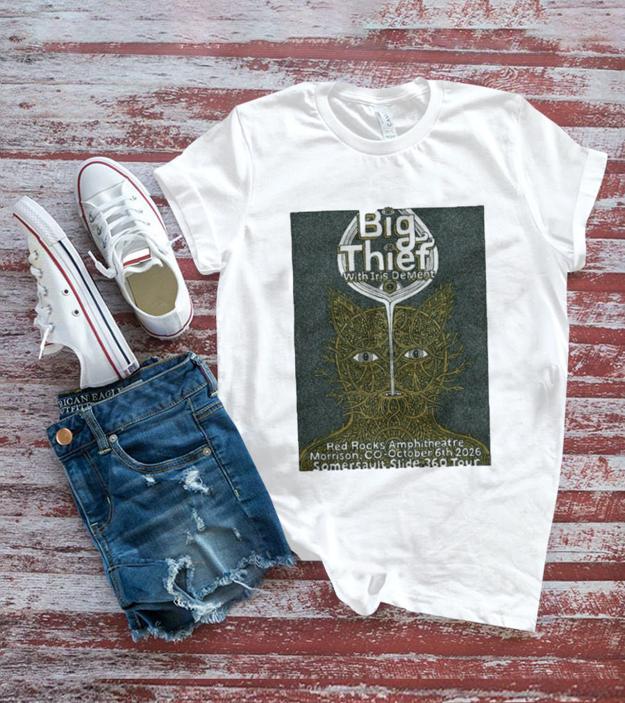 Big Thief With Iris Dement October 6 2026 Red Rocks Amphitheatre Somersault Slide 360 Tour Event Morrison CO T-Shirt