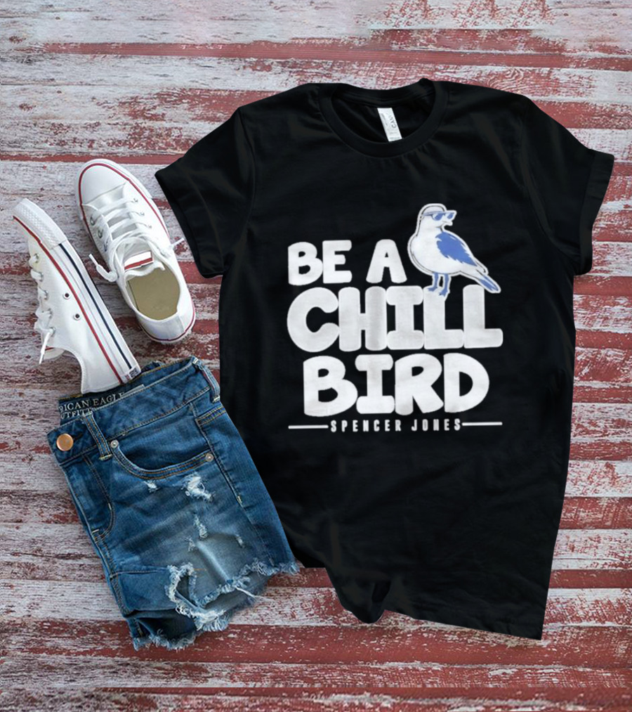 Be A Chill Bird Spencer Jones Vintage Style Bird Wearing Sunglasses T-Shirt