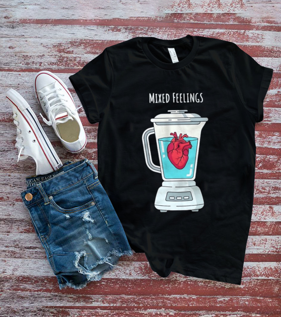 Mixed Feelings Heart In A Blender Emotions T-Shirt