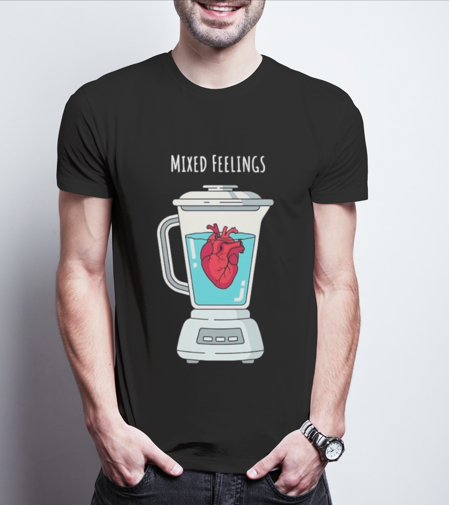 Mixed Feelings Heart In A Blender Emotions T-Shirt