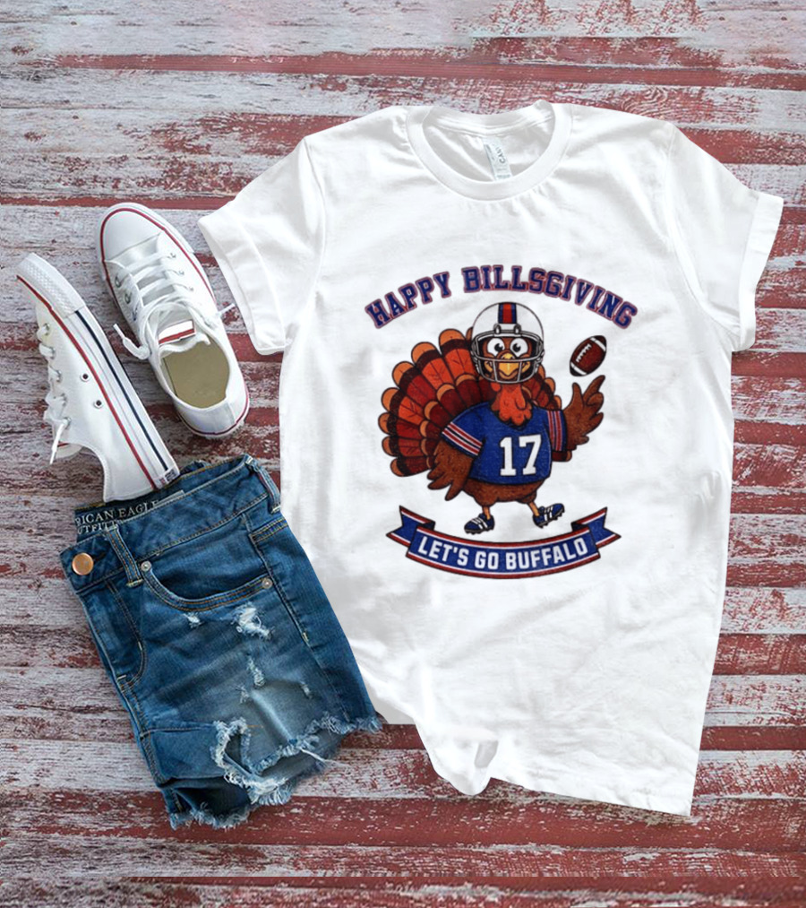Happy Billsgiving Let's Go Buffalo Turkey 17 Football T-Shirt