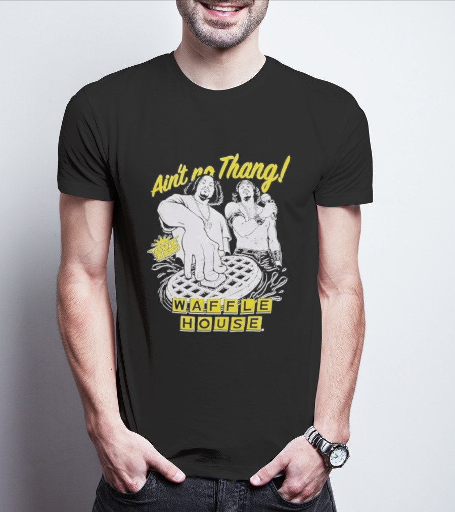 Waffle House Ain't No Thang Outkast Andre 3000 T-Shirt