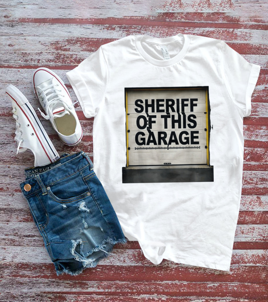 Sheriff Of This Garage Man Cave Sign Home Workshop Garage שער ראפר T-Shirt