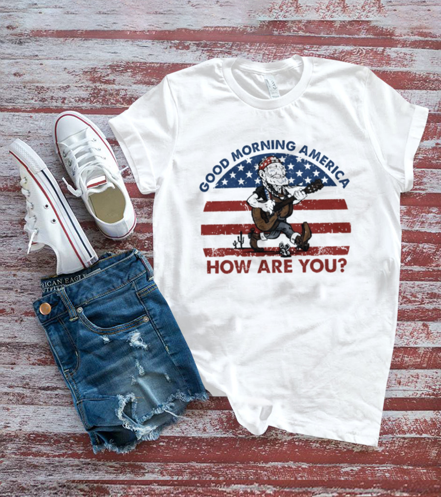 Good Morning America How Are You Willie Nelson Patriotic Guitar Desert Scene T-Shirt