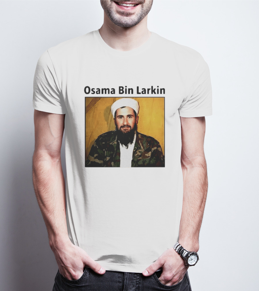 Osama Bin Larkin T-Shirt