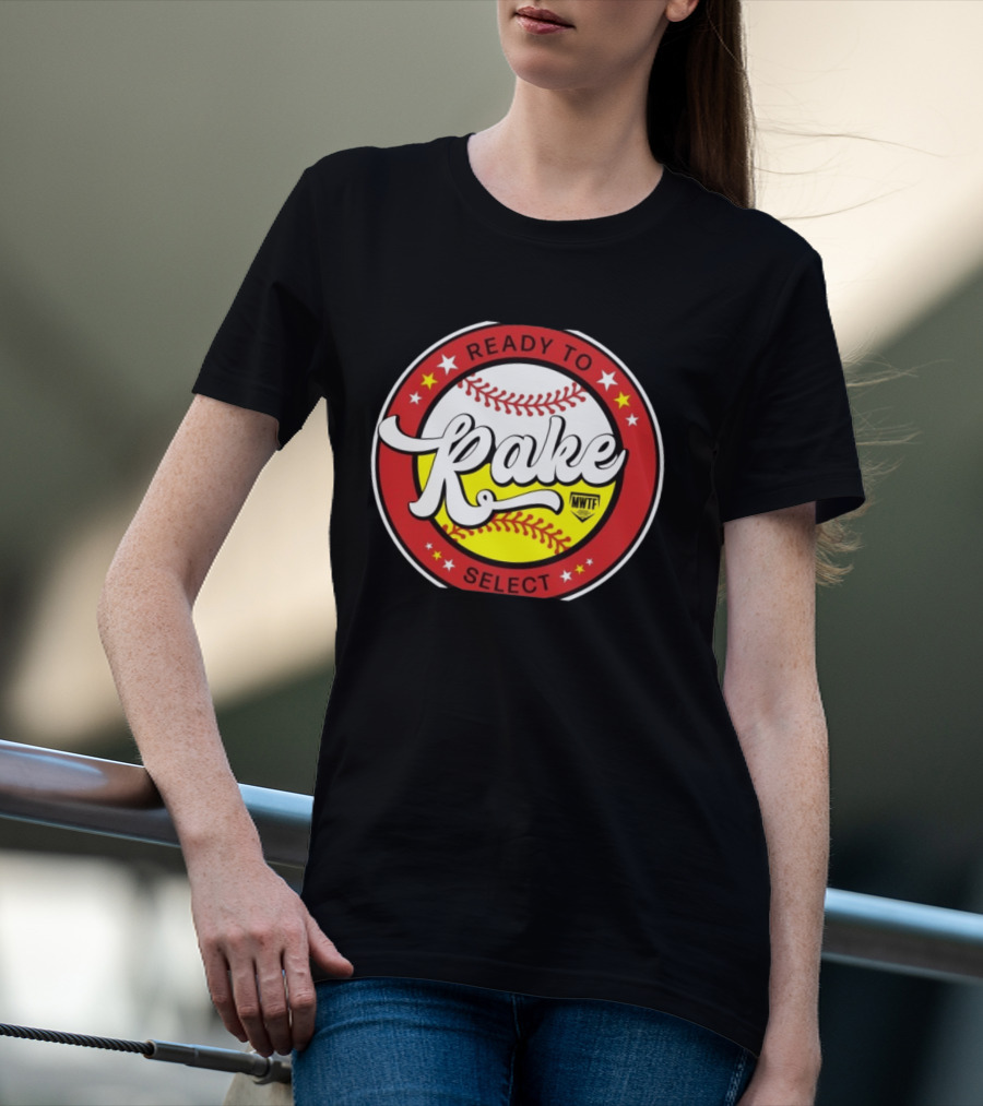 8th Annual Ready To Rake MWTF Select Softball T-Shirt