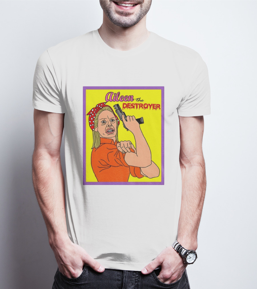 Aileen The Destroyer Halloween Horror Rosie Riveter T-Shirt