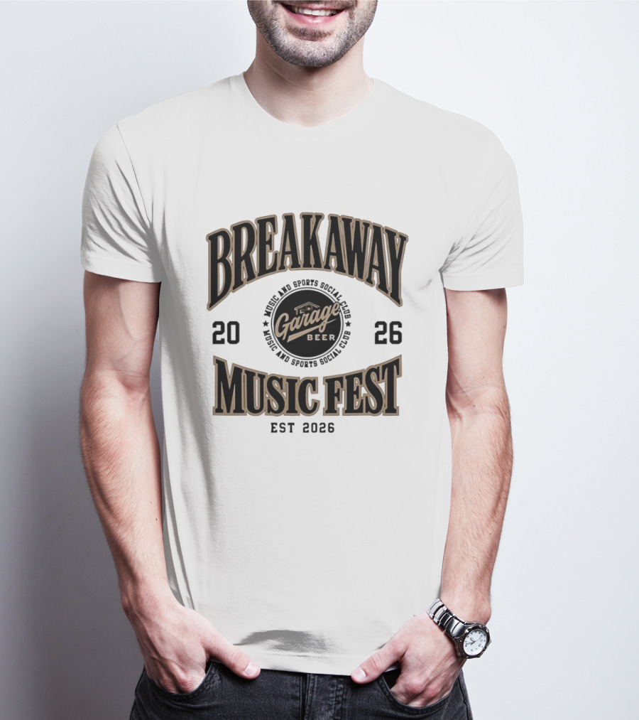 Breakaway Music Fest 2026 Garage Beer Music And Sports Social Club Est 2026 T-Shirt