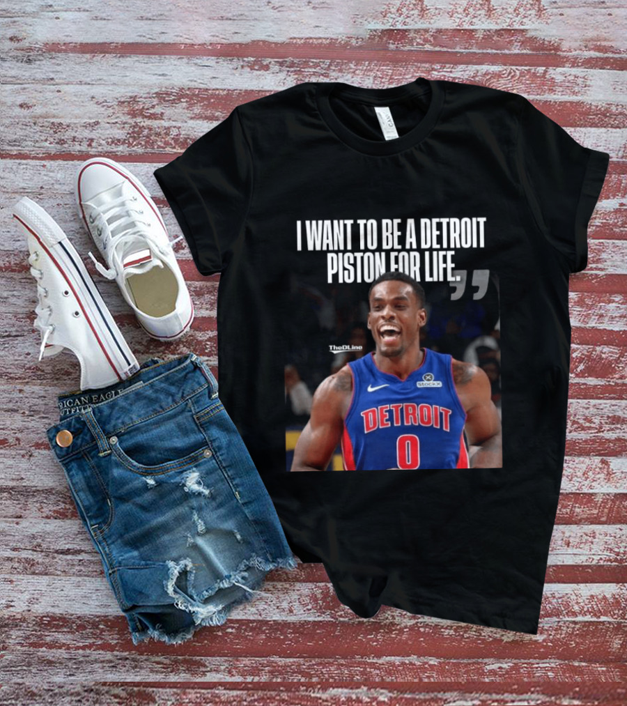 I Want To Be A Detroit Piston For Life Jalen Duren Detroit Basketball T-Shirt