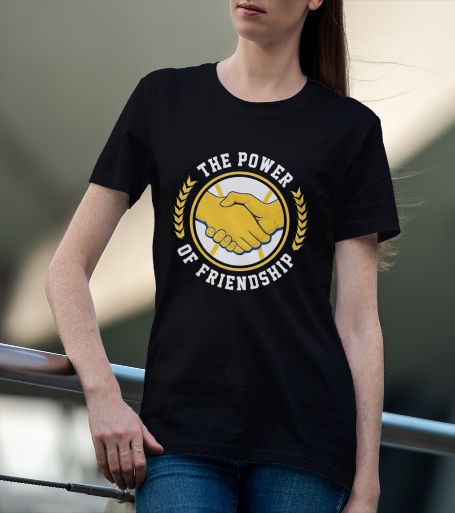 The Power Of Friendship Handshake Unity T-Shirt