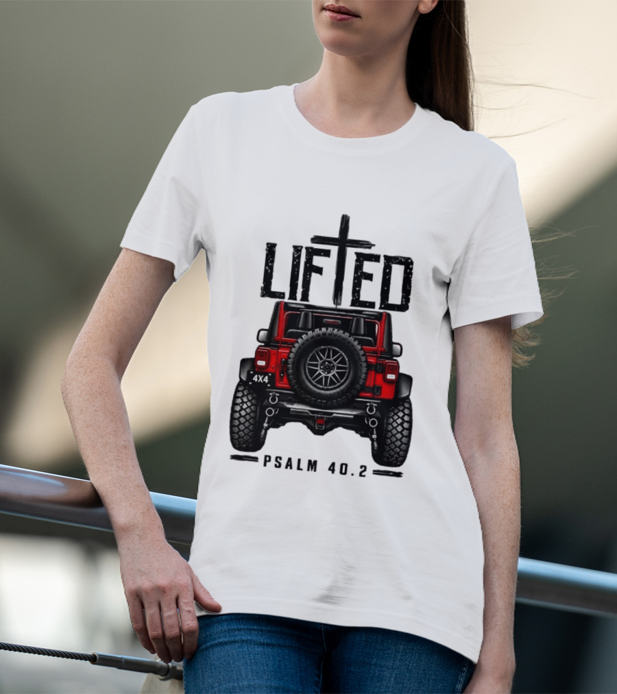 Lifted 4x4 Jeep Off Road Adventure Psalm 40:2 T-Shirt