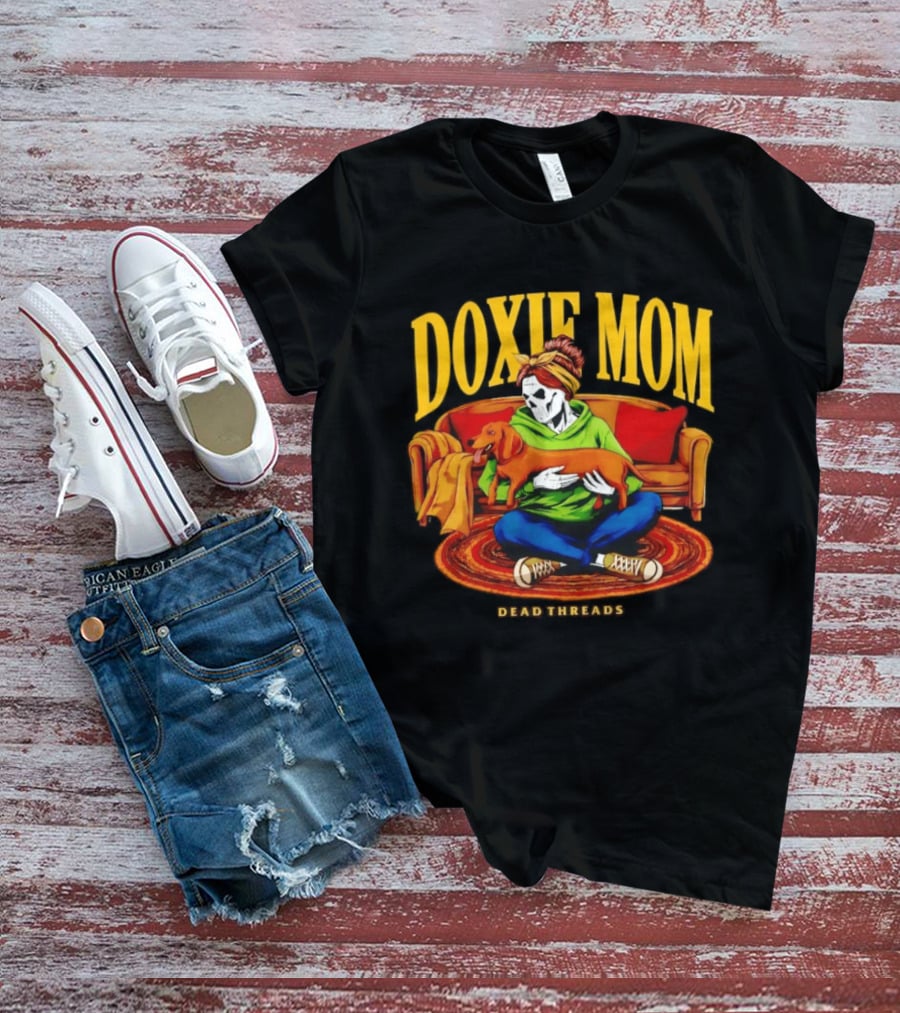 Doxie Mom Skeleton With Dachshund Wiener Dog Dead Threads T-Shirt
