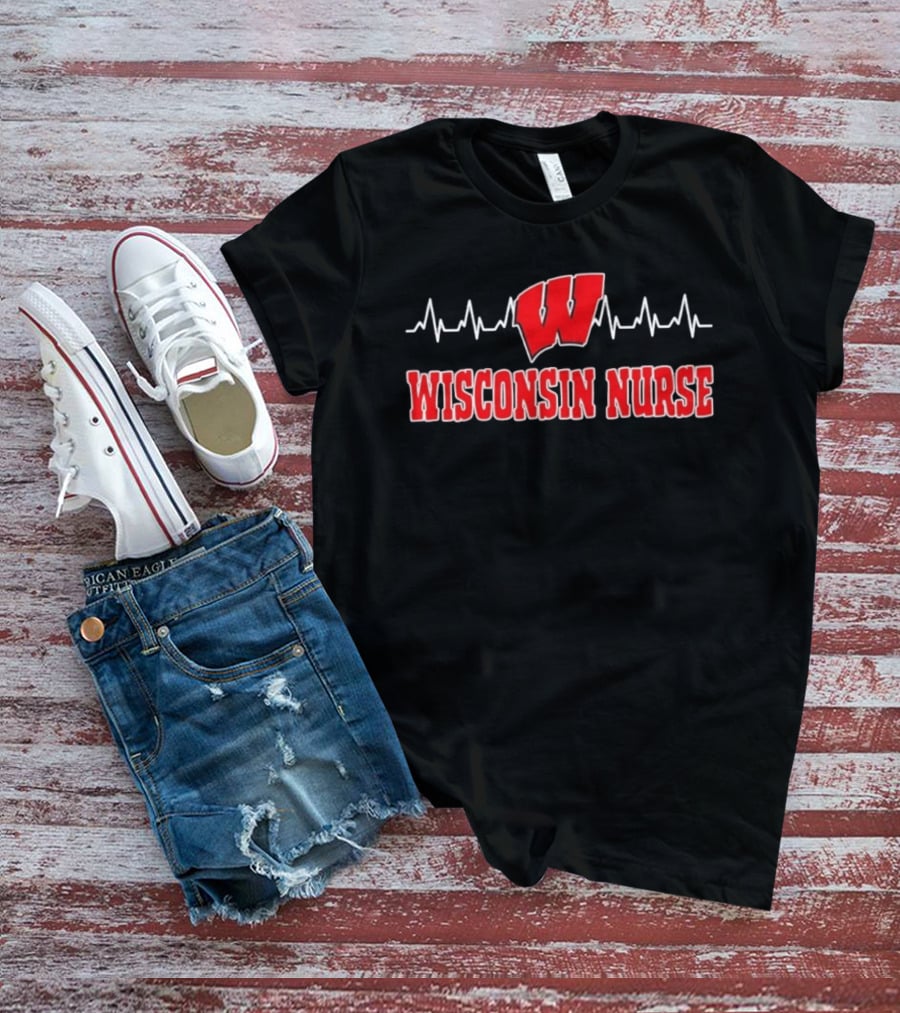Wisconsin Nurse Heartbeat Medical Badgers T-Shirt
